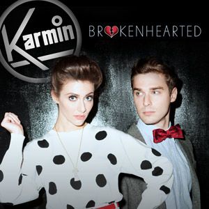 Karmin - Brokenhearted (Radio Date: 20 Aprile 2012)